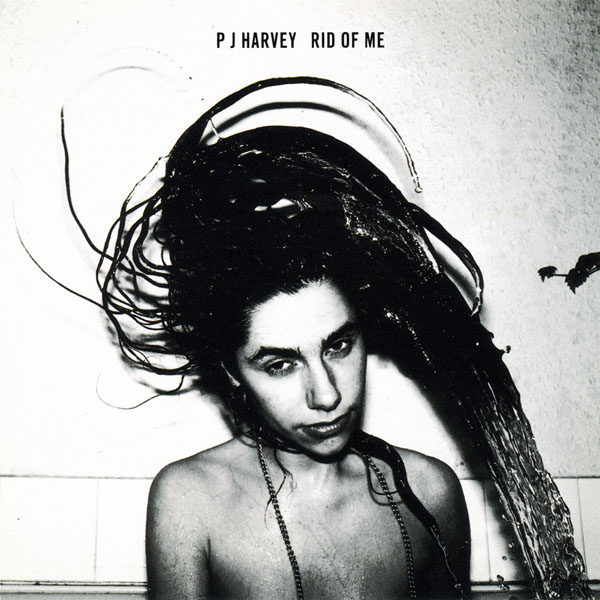 Classic Albums: Rid Of Me by PJ Harvey